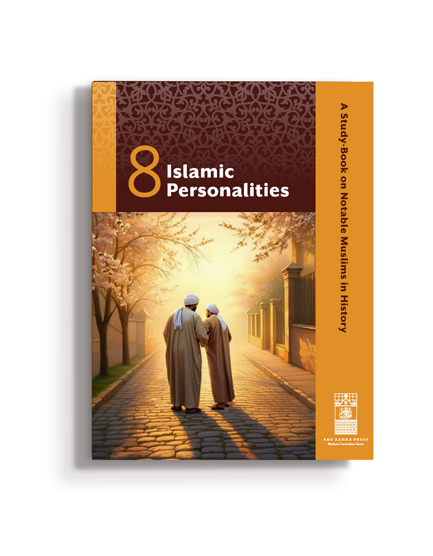 Islamic Personalities ﷺ - A Study-Book on Notable Muslims in History